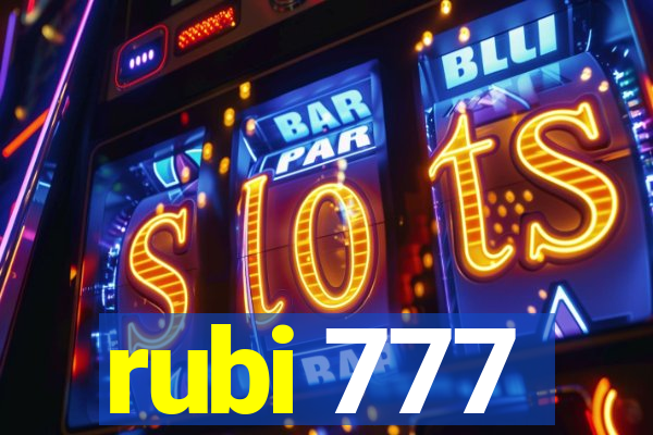 rubi 777